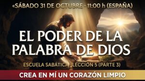 Lección 5: El Poder de la Palabra De Dios (p 3)