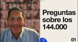Preguntas sobre los 144000